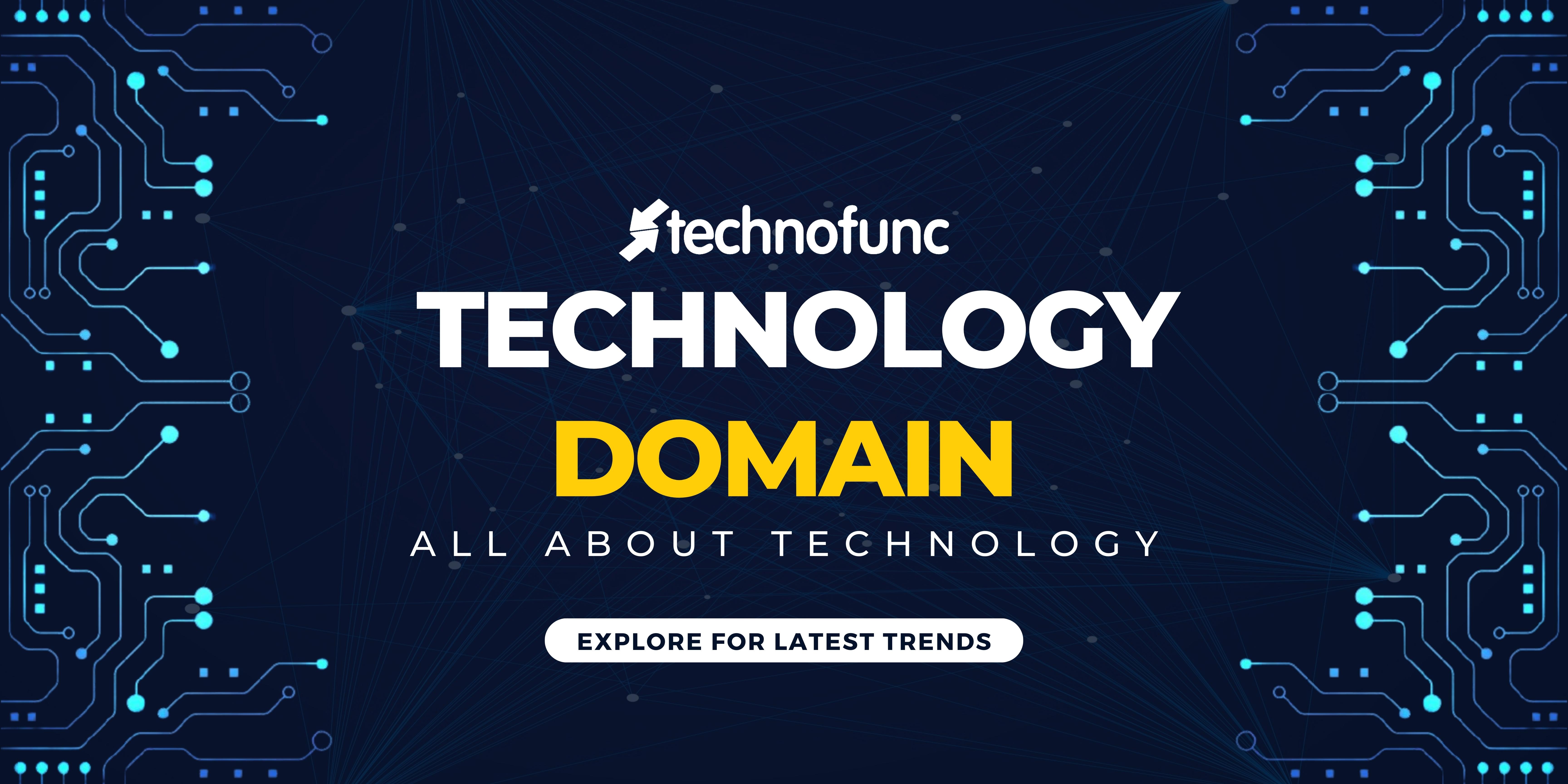 Technology Domain